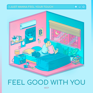 feel good with you