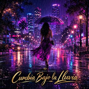 Cumbia Bajo la Lluvia