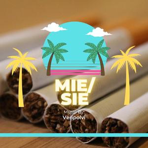 MIE/SIE (KESÄKUMIBIISI 2023)