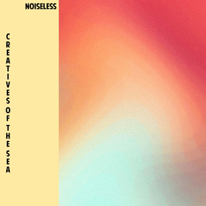 Noiseless