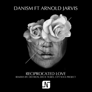 Reciprocated Love (Deux Tigres Remix)