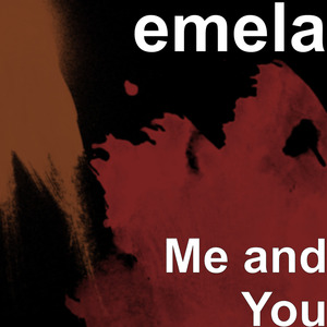Me and You