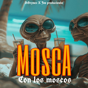 Mosca Con los Moscos