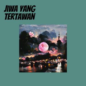 Jiwa Yang Tertawan