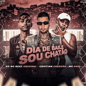 Dia de Baile Sou Chatão