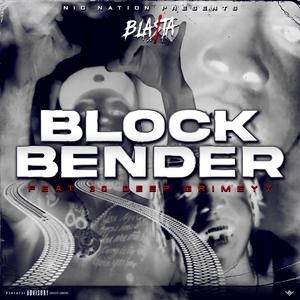 Block Bender (feat. 30 Deep Grimeyy)