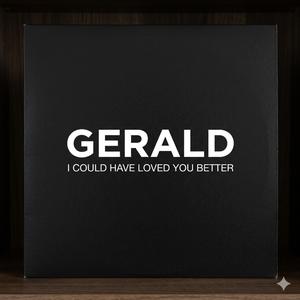 I could have loved you better