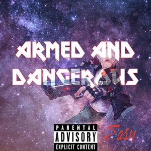 Armed And Dangerous