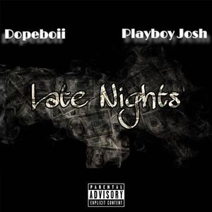 Late Nights (feat. Playboy Josh)