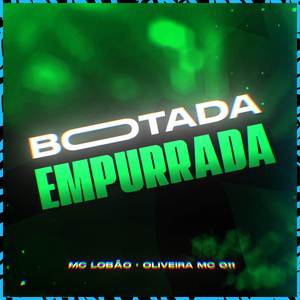 Botada Empurrada