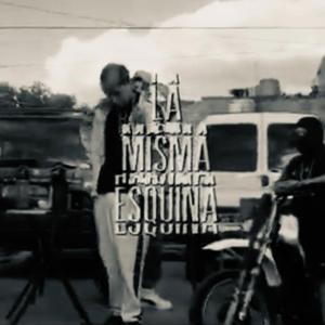 LA MISMA ESQUINA (feat. MB2, Gabitto & Zinnk)