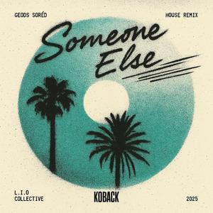 SOMEONE ELSE (feat. ROSEENA) (geods sorèd Remix)