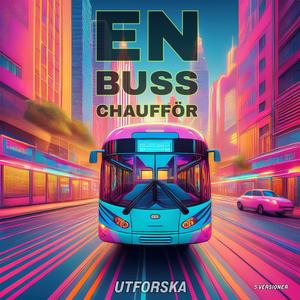 En busschaufför (Alternativ dansbandsversion)