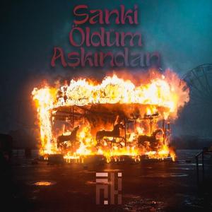 Sanki Öldüm Aşkından
