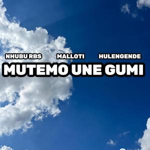 Mutemo une Gumi (feat. Nhubu RBS & Hulengende)