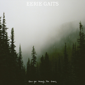 Saw You Through the Trees