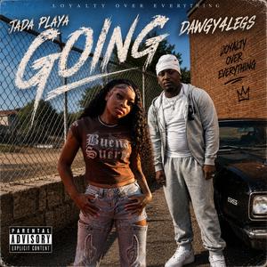 Going (feat. Dawgy4legs)