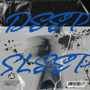 Deep Sleep
