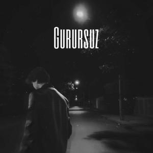 Gurursuz (feat. Derviş Eren)