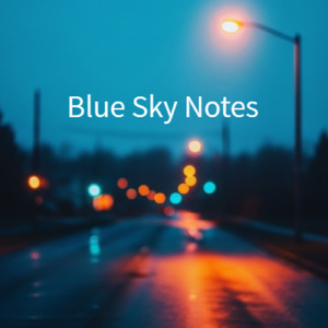 Blue Sky Notes (Original)
