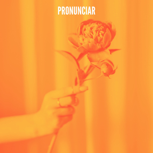 Pronunciar