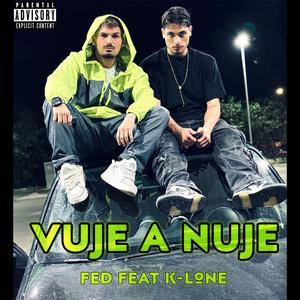 Vuje A Nuje (feat. K-Lone)