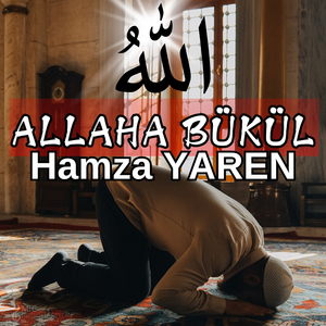 Allaha Bükül