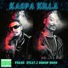 Kaspa Killa - Fresh (feat. Snoop Dogg)