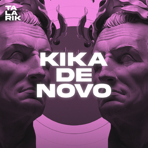 KIKA DE NOVO
