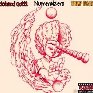 Richardgotti Numeralzer0 Trvp Haete So Gone