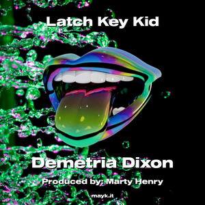 Latch Key Kid