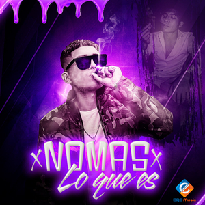 Y Nomas Lo Que Es