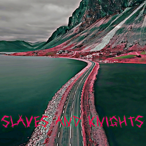 Slaves And Knights