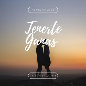 Tenerte Ganas