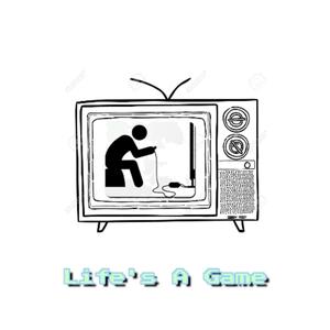 Life's A Game