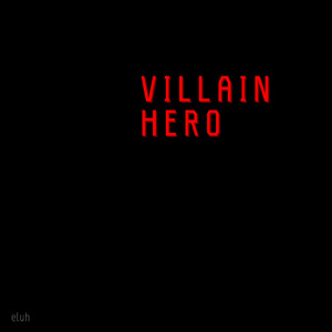 悪役のヒーロー