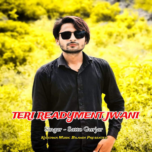 Teri Readyment Jwani Satto Gurjar