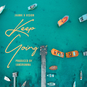 Keep Going (feat. Vision)