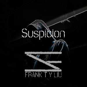 Suspicion
