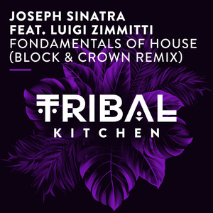 Fondamentals of House (Block & Crown Extended Remix)