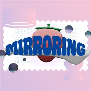 mirroring