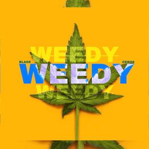 WEEDY (feat. Blade)
