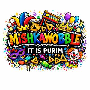 It Is Purim (feat. MiSHKAWOBBLE) (DJ Shia Remix)