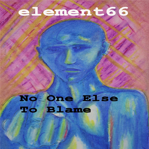 No One Else to Blame