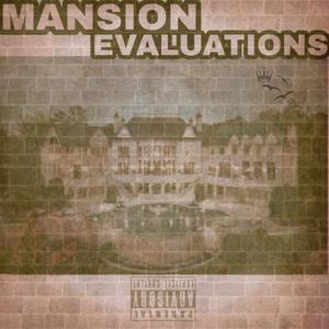 Mansion Evaluations