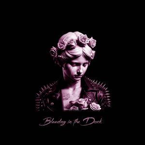 Bleeding In The Dark (feat. XELISHURT)