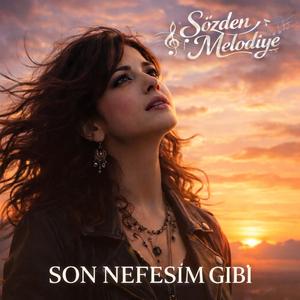 Son Nefesim Gibi