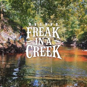 Freak In A Creek