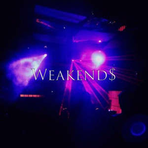 Weakends
