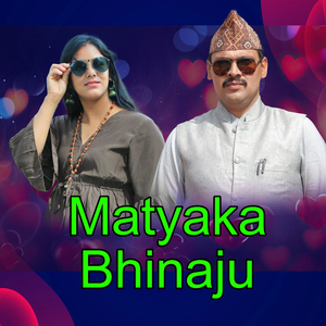 Matyaka Bhinaju